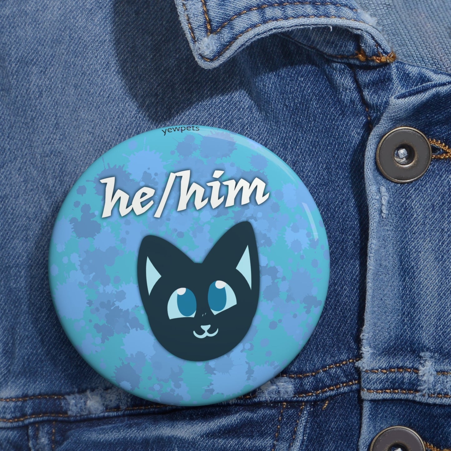 He Him Pronoun pinback button