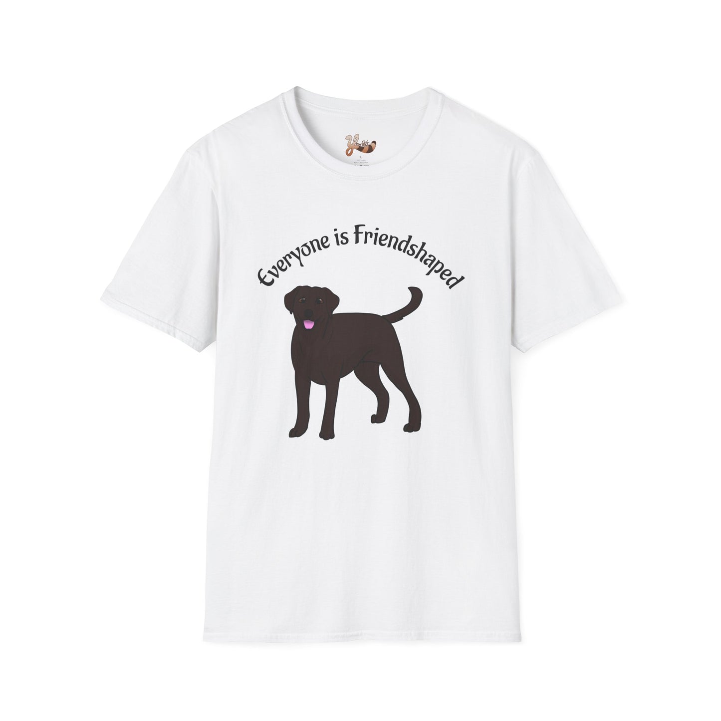 Chocolate Lab T-Shirt - Everyone is friendshaped