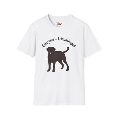 Chocolate Lab T-Shirt - Everyone is friendshaped