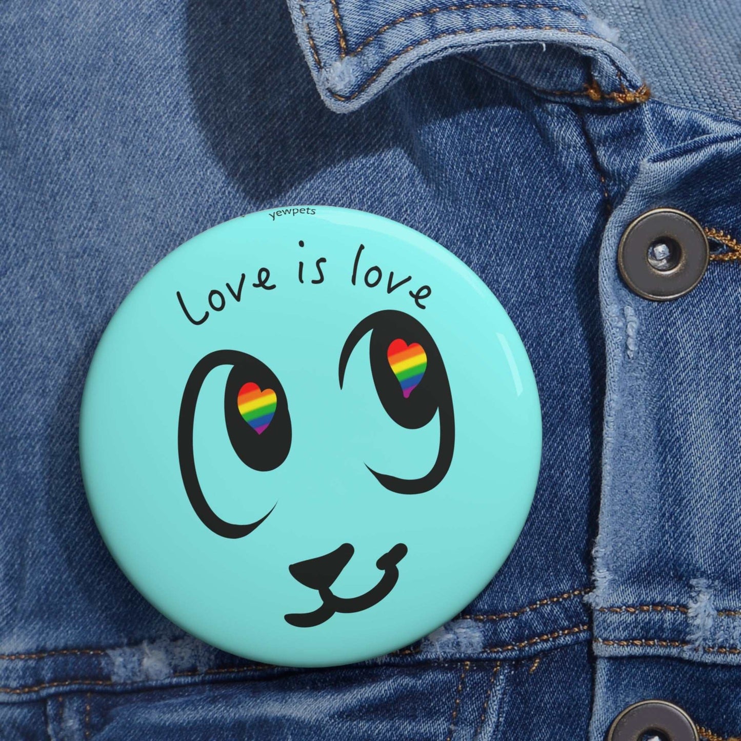 Love is Love Button- cat face