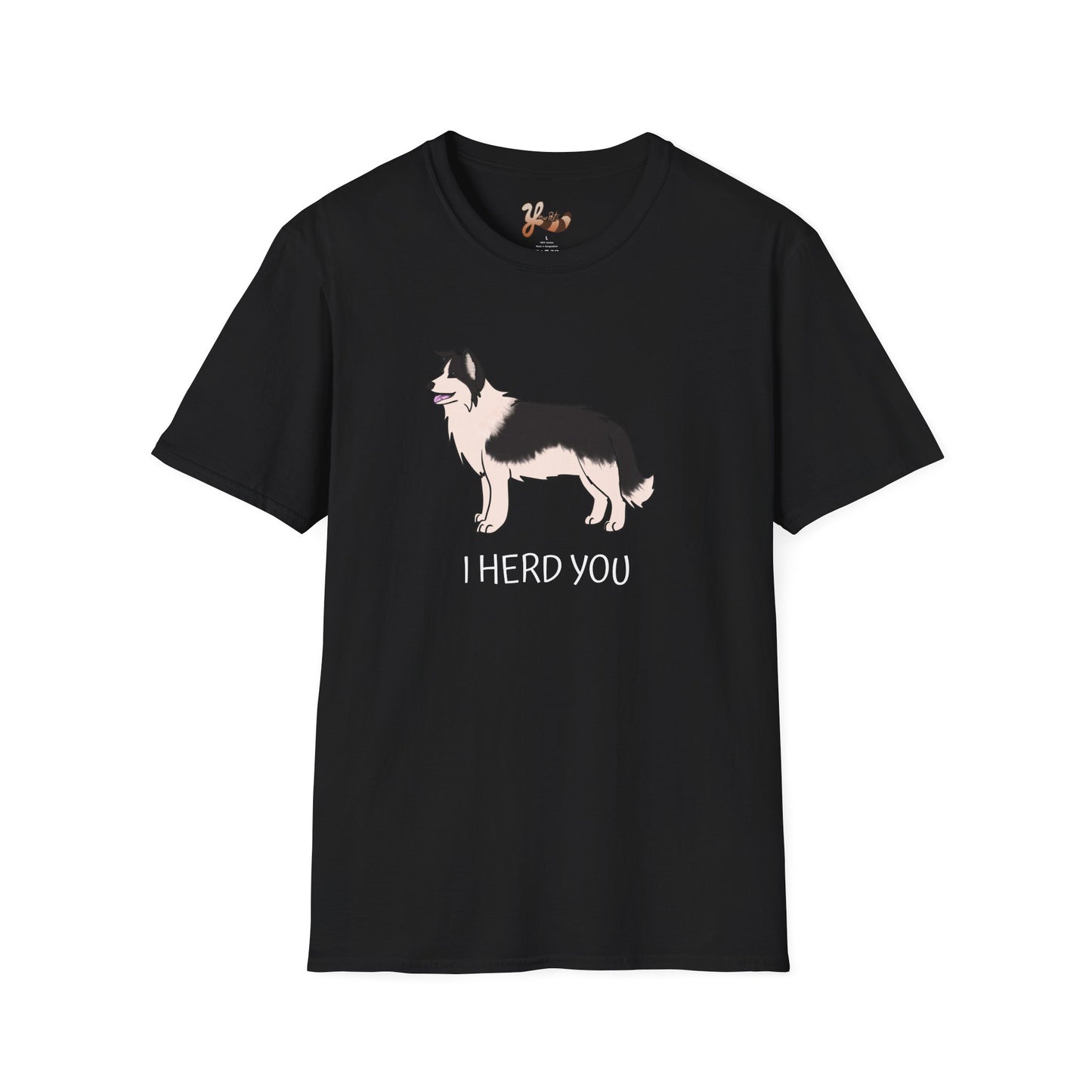 Border Collie T-Shirt- I herd you